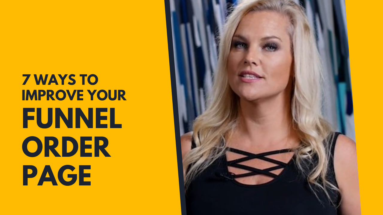 7 Ways to Improve Your Funnel Order Page